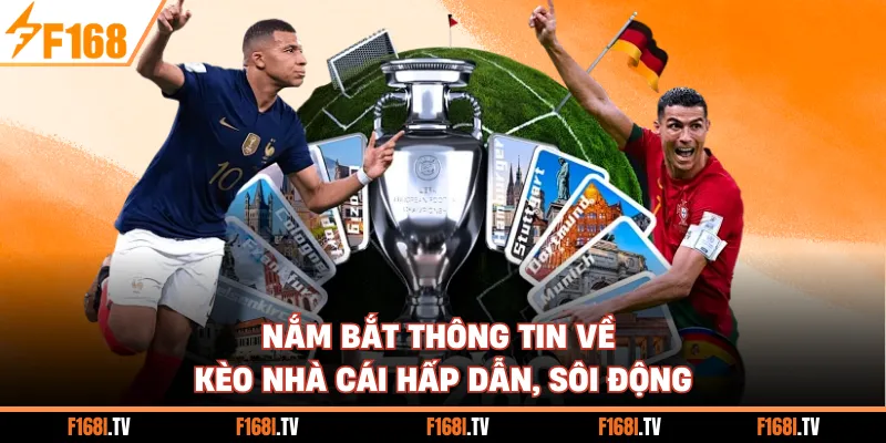 Nắm bắt thông tin về kèo nhà cái hấp dẫn, sôi động